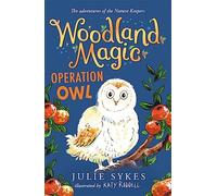 Woodland Magic 4: Operation Owl
