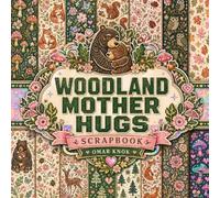 Woodland Mother Hugs Scrapbook: Premium decorative paper pad for junk journaling, card making, and mixed media projects. Y2K linocut folk art.