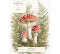 Woodland Mushrooms & Wildflowers: A Guided Watercolor Flower Coloring Book (Lily Wagner Peaceful Nature: Watercolor Coloring Books)