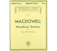 Woodland Sketches, Op. 51: Schirmer Library of Classics Volume 1805 Piano Solo