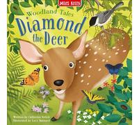 Woodland Tales Diamond the Deer Picture Book for 2 Years Olds to 6 Year Olds