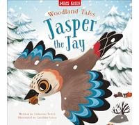Woodland Tales Jasper the Jay Picture Book for 2 Years Olds to 6 Year Olds