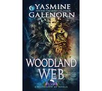 Woodland Web: A Paranormal Women's Fiction Novella: 12 (Moonshadow Bay Series)