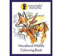 Woodland Wildlife Colouring Book: Meaningful Memories colouring activity book - dementia-friendly