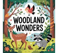 Woodland Wonders Coloring Book for Kids Ages 2-8: Little Hands Big Coloring Pages Calm And Engaging Activity For Boys And Girls Halloween Activity ... Rainy Day FunLittle Hands Big Coloring Pag