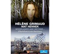 Woodlands and Beyond: Elbphilharmonie Hamburg (DVD) Hélène Grimaud, Mat Hennek