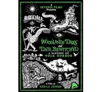 Woodlands Dark And Days Bewitched: A History Of Folk Horror