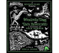 Woodlands Dark And Days Bewitched: A History Of Folk Horror [New Blu-ray]