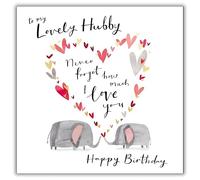 Woodmansterne Lovely Hubby Birthday Card - Happy Birthday Card for Men with 'Never Forget How Much I love You' Elephant and Hearts Design