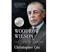 Woodrow Wilson: The Light Withdrawn