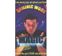 Woods Dominic - Dominic Wood: Simply Magic [VHS]