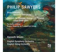 Woods/English Symph Orc - Philip Sawyers: Violin Concerto, Concerto for Trumpet, Strings and Timpani, The Valley of Vision, Elegiac Rhapsody for T