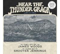 Woods, James / Jennings, Shooter - Hear The Thunder Crack [Vinyl LP] [VINYL]