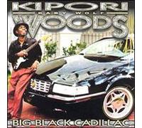 Woods, Kipori - Big Black Cadillac