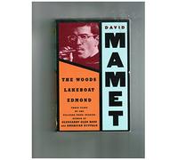 Woods / Lakeboat / Edmond (Mamet, David)