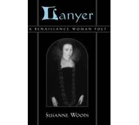 Woods - Lanyer A Renaissance Woman Poet - New hardback or cased book - X555z