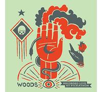 Woods - Live At Pickathon [VINYL]
