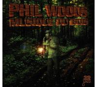 Woods, Phil - Musique Du Bois