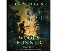 [( Woods Runner )] [by: Gary Paulsen] [Feb-2010]