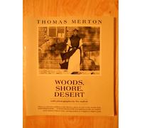 Woods, Shore, Desert: A Notebook, May 1968
