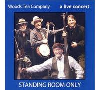 Woods Tea Company - Live Concert: Standing Room on