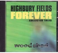 Woodshed, the - Highbury Fields Forever