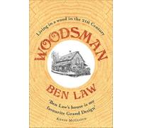 Woodsman by Ben Law (2014-04-10)
