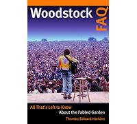 Woodstock FAQ: All That's Left to Know About the Fabled Garden