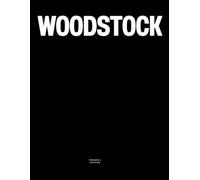 Woodstock: The Coffee Table Book