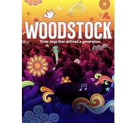 Woodstock: Three Days that Defined a Generation