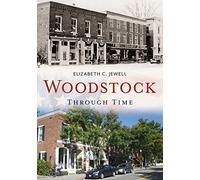 Woodstock Through Time (America Through Time)