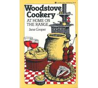 Woodstove Cookery At Home on the Range