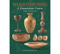 Woodturning : A Foundation Course (new edition)