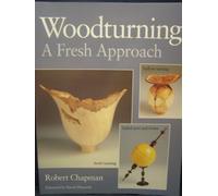 Woodturning: A Fresh Approach