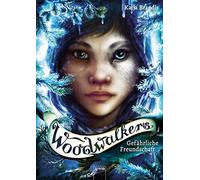 Woodwalkers (2). GefAhrliche Freundschaft, Brandis, Carls 9783401606071 New.