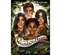 Woodwalkers & Friends. Zwölf Geheimnisse: Das Special zur Bestseller-Reihe: Zwölf Kurzgeschichten aus der Welt der Woodwalkers