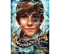 Woodwalkers - Die Ruckkehr (Staffel 2, Band 4)., Brandis, Carls.