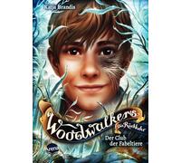 Woodwalkers - Die Rückkehr: Spannende Tierfantasy-Bestsellerreihe für alle ab 10 Jahren rund um den Pumajungen Carag und die Gestaltwandlerschule Clearwater High