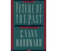 Woodward - Future of the Past - New paperback or softback - N555z