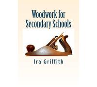 Woodwork for Secondary Schools