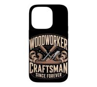 Woodworker Craftsman Since Forever Case for iPhone 14 Pro