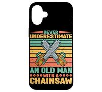 Woodworker Never Underestimate An Old Man Chainsaw Case for iPhone 16 Plus