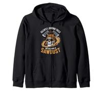Woodworker Sawdust Woodworking Carpenter for Men Zip Hoodie