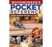 Woodworker's & DIY Pocket Guide: Everything a Woodworker Needs to Know at a Glance