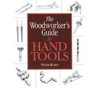 Woodworker's Guide to Handtools