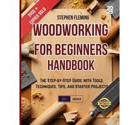 Woodworking for Beginners Handbook
