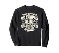 Woodworking Funny Quote Grandpa's Workshop What Happens in Sweatshirt