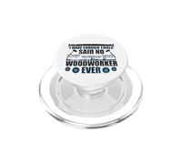 Woodworking Have Enough Tools Said No Woodworker PopSockets PopGrip for MagSafe