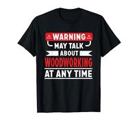 Woodworking Shirt Gift For Carpenter Woodworker Woodturner T-Shirt
