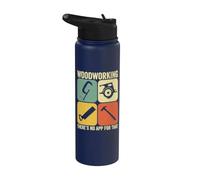 Woodworking There's No App Circular Saw Woodworker Stainless Steel Insulated Water Bottle